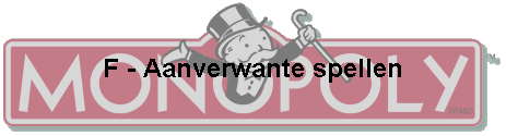 F - Aanverwante spellen